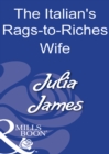 Image for The Italian&#39;s rags-to-riches wife