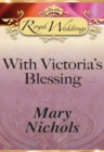 Image for With Victoria&#39;s Blessing