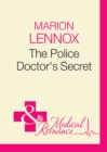 Image for The police doctor&#39;s secret