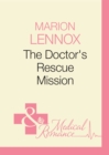 Image for The doctor&#39;s rescue mission