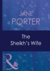 Image for The sheikh&#39;s wife