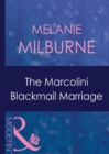 Image for The Marcolini blackmail marriage