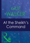 Image for At the sheikh&#39;s command