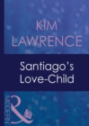 Image for Santiago&#39;s love-child