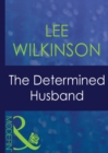 Image for The determined husband