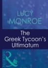 Image for The Greek tycoon&#39;s ultimatum