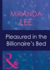 Image for Pleasured in the billionaire&#39;s bed