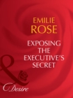 Image for Exposing the Executive&#39;s Secrets : 2