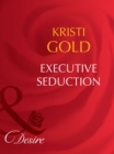 Image for Executive seduction
