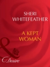Image for A kept woman