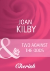 Image for Two Against the Odds