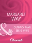 Image for Outback Man Seeks Wife