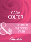 Image for Her royal wedding wish