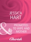 Image for Promoted: to Wife and Mother