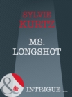 Image for Ms. Longshot