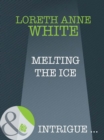 Image for Melting The Ice