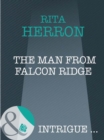 Image for The man from Falcon Ridge