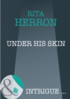 Image for Under His Skin : 10