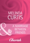 Image for A Marriage Between Friends