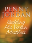 Image for Bedding his virgin mistress