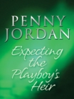 Image for Expecting the playboy&#39;s heir