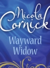 Image for Wayward widow