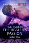 Image for Time Raiders: The Healer&#39;s Passion