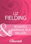 Image for Reunited: Marriage In A Million