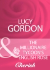 Image for The Millionaire Tycoon&#39;s English Rose