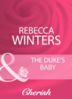 Image for The Duke&#39;s Baby