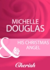Image for His Christmas Angel
