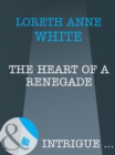Image for The Heart of a Renegade
