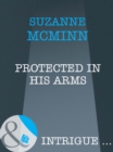 Image for Protected In His Arms