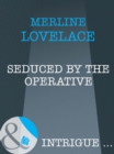 Image for Seduced by the Operative