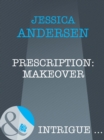 Image for Prescription: Makeover