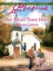 Image for Her Small-Town Hero : 2