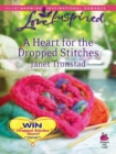 Image for A Heart for the Dropped Stitches