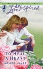 Image for To Heal a Heart