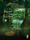 Image for Bayou justice
