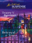 Image for Betrayal Of Trust