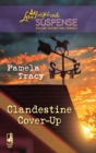 Image for Clandestine Cover-Up