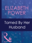 Image for Tamed By Her Husband : 4