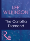 Image for The Carlotta Diamond : 3