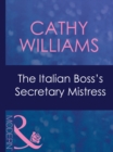 Image for The Italian boss&#39;s secretary mistress