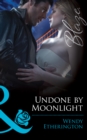 Image for Undone by Moonlight