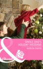Image for Single Dad&#39;s Holiday Wedding