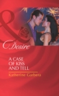 Image for A Case of Kiss and Tell : 2