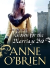 Image for Chosen for the marriage bed