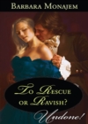 Image for To Rescue or Ravish?
