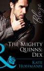 Image for The Mighty Quinns: Dex